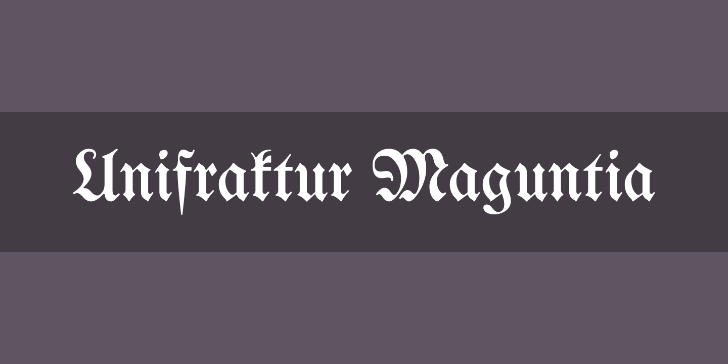 Font Unifraktur Maguntia